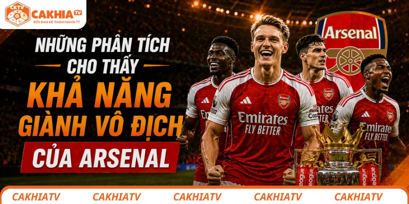 Arsenal Được Dự Đoán Vô Địch Premier League Từ Siêu Máy Tính 2 Những phân tích cho thấy khả năng giành vô địch của Arsenal
